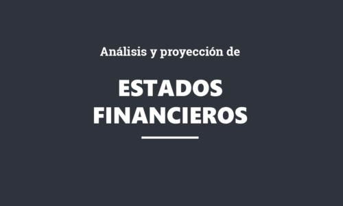 Análisis y proyección de estados financieros