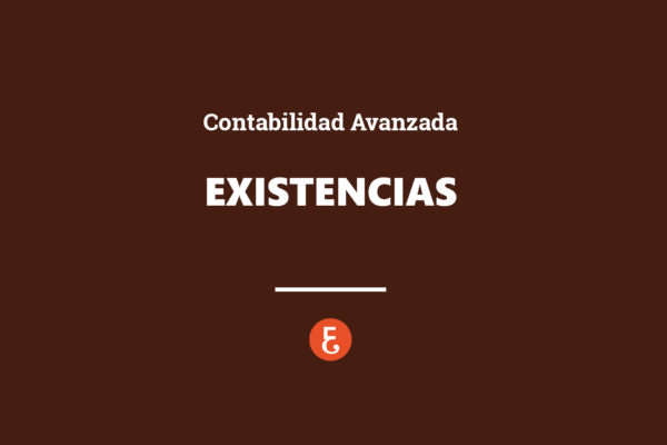 contabilidad avanzada existencias