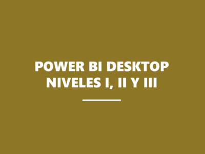 Power BI Desktop – Niveles  I, II y III