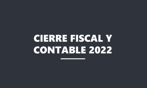 GRABACIÓN. Cierre fiscal y contable del ejercicio 2022