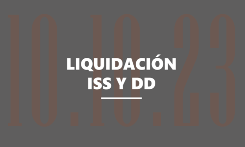 Normas Especiales liquidación ISS y DD