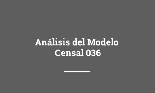 MODELO 036 Análisis del Modelo Censal 036