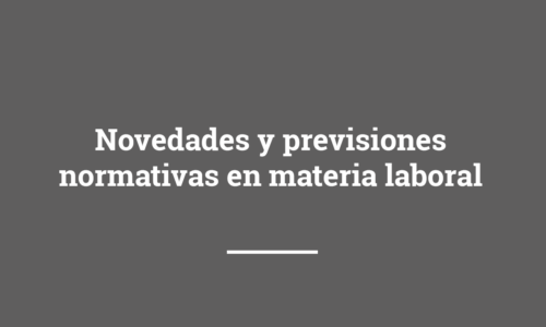 IMAGEN WEB 24FEB26 Novedades y previsiones normativas en materia laboral